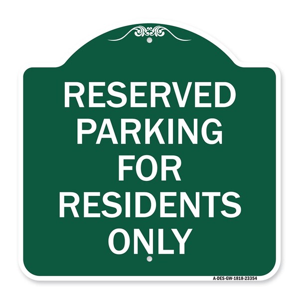 Parking Space Reserved Parking Reserved for Residents Heavy-Gauge Alum, 18" x 18", GW-1818-23354